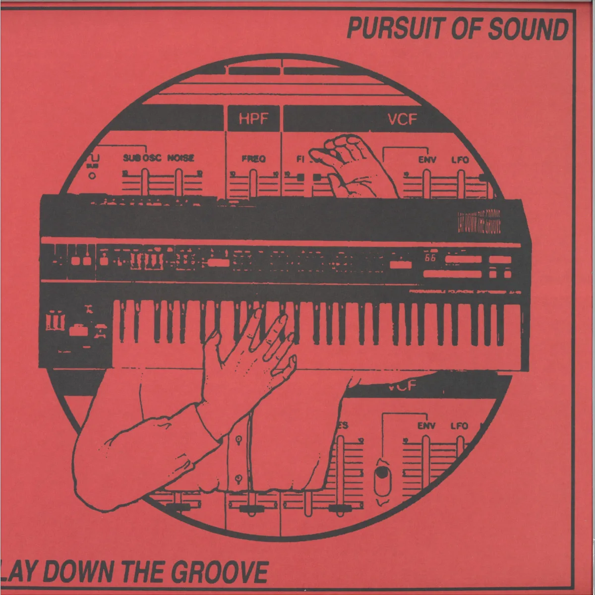 Lay Down The Groove — Pursuit Of Sound EP