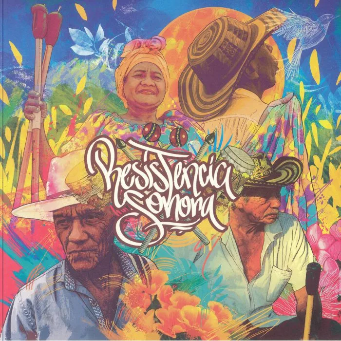 Alejandro MENDOZA / ANDRES NARVAEZ / ISMAEL ORTIZ / MARQUEZA MERCADO — Resistencia Sonora: The Living Roots Of Gaita Music In Ovejas Colombia