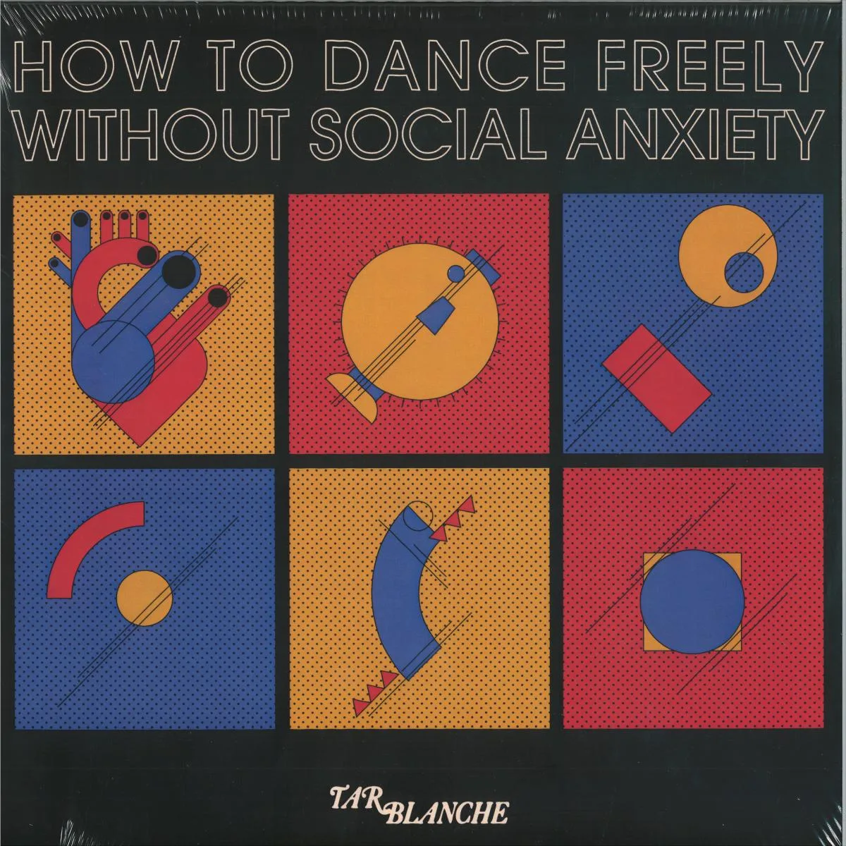 Tar Blanche — How to Dance Freely without Social Anxiety