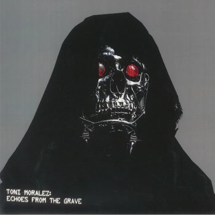 Front cover — TONI MORALEZ — Echoes From The Grave