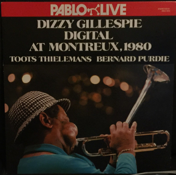 Dizzy Gillespie — Digital At Montreux, 1980