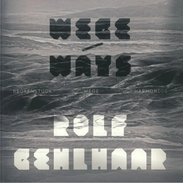 Rolf GEHLHAAR — Wege / Ways