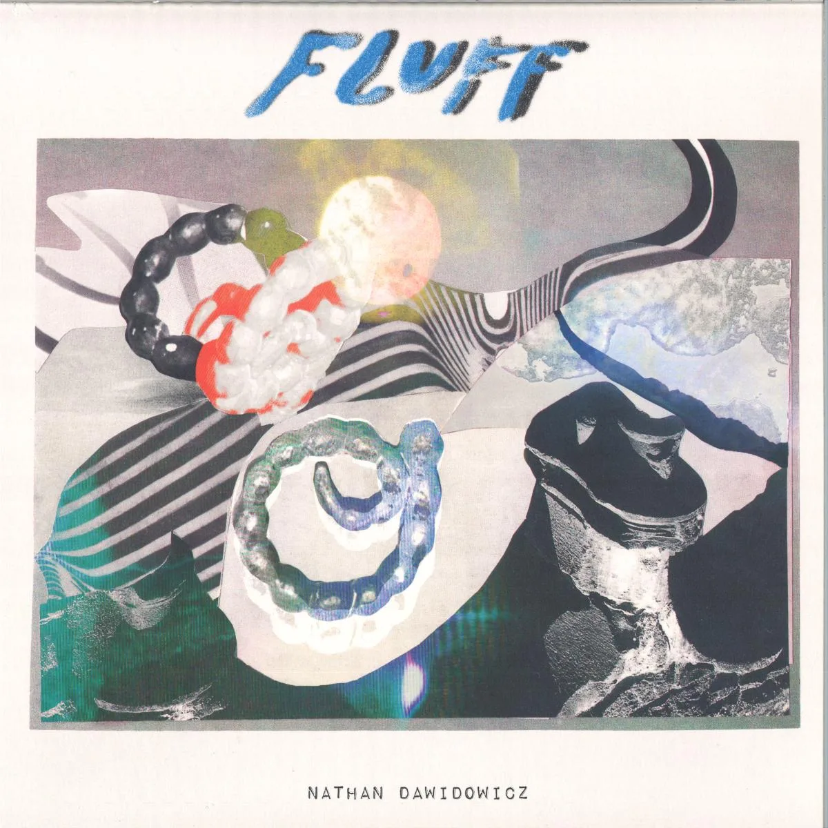 Nathan Dawidowicz — Fluff LP