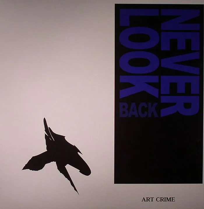 Лицевая сторона обложки — ART CRIME — Never Look Back