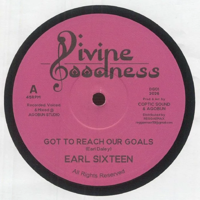 EARL SIXTEEN — Got To Reach Our Goals