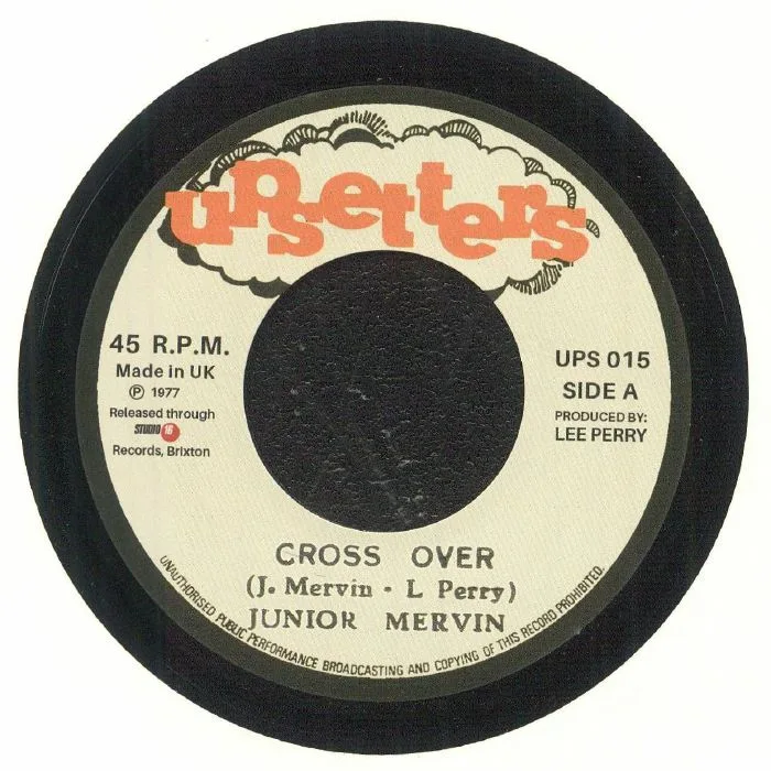 JUNIOR MERVIN / UPSETTERS — Cross Over (reissue)