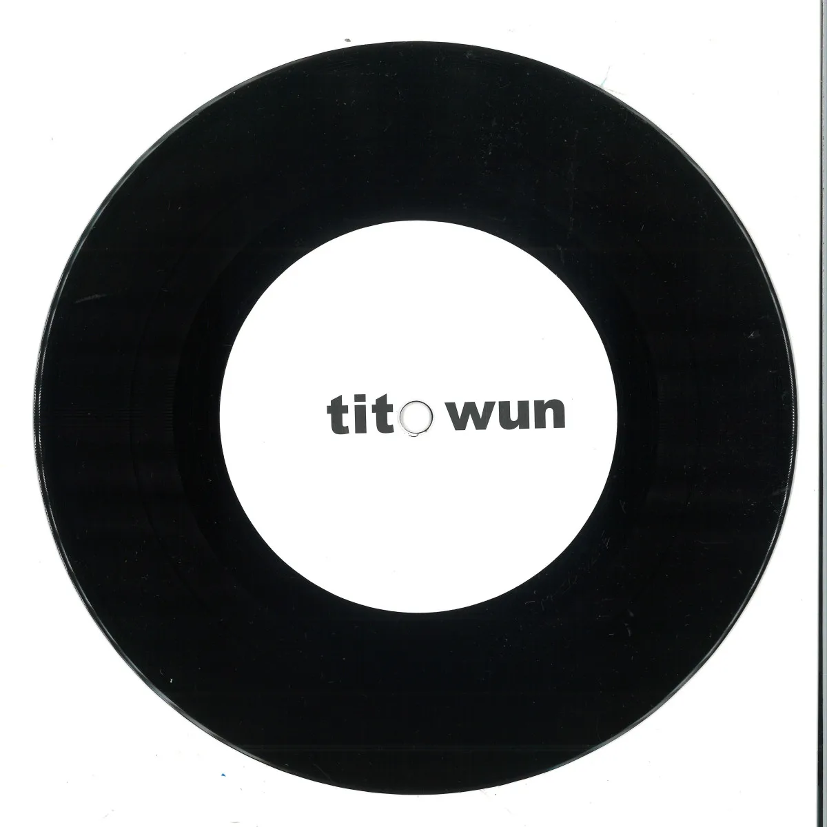 Tito Wun — Touch & Go 7"