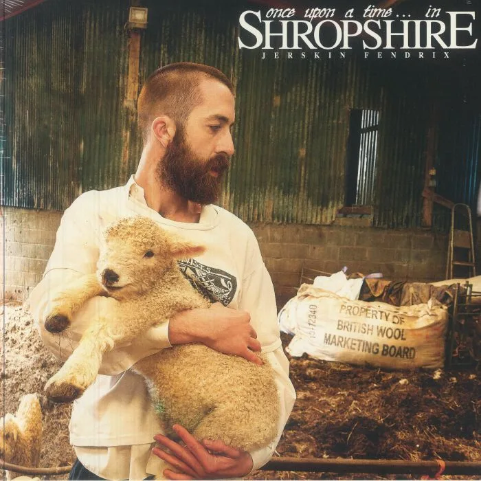 Jerskin FENDRIX — Once Upon A Time In Shropshire