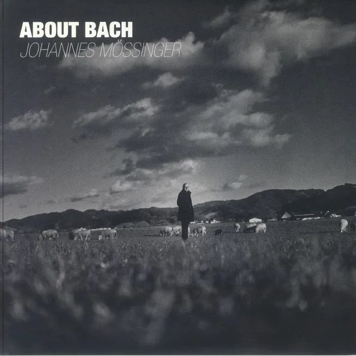 Johannes MOSSINGER — About Bach