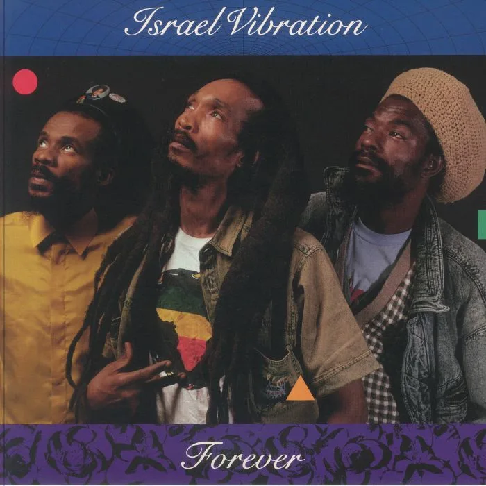 ISRAEL VIBRATION — Forever (remastered)