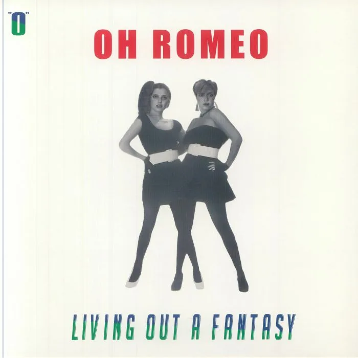 Front cover — OH ROMEO — Living Out A Fantasy
