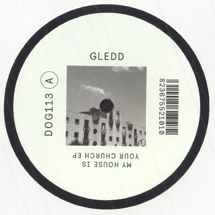 Лицевая сторона обложки — GLEDD — My House Is Your Church EP