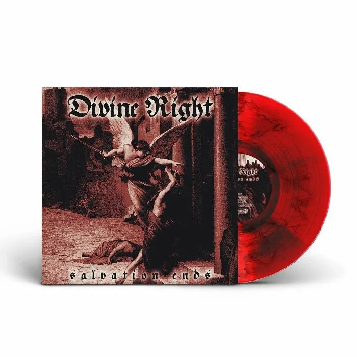 DIVINE RIGHT — Salvation Ends