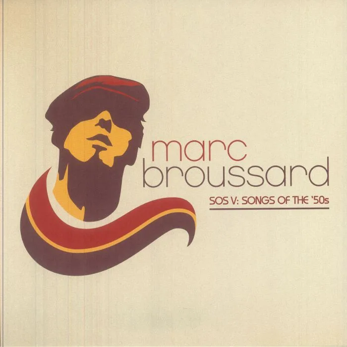 Marc BROUSSARD — SOS V: Songs Of The '50s