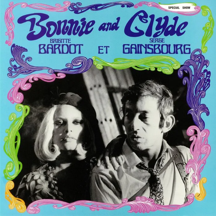 Лицевая сторона обложки — Serge GAINSBOURG / BRIGITTE BARDOT — Bonnie & Clyde