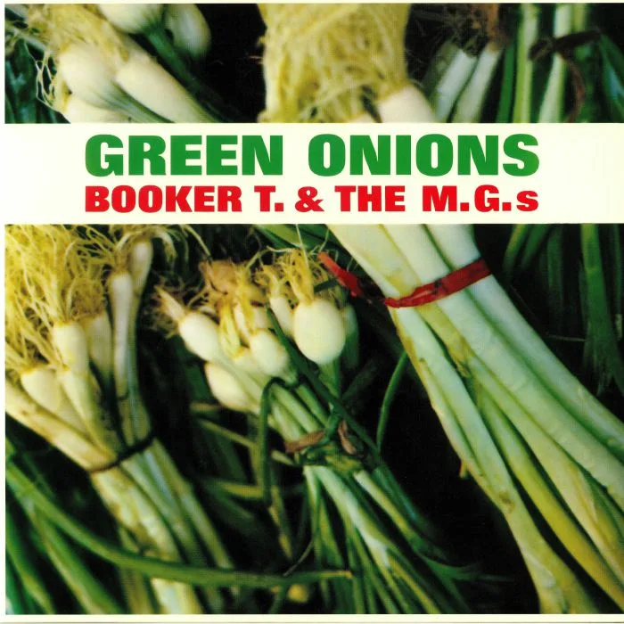 Лицевая сторона обложки — BOOKER T & THE MGs — Green Onions