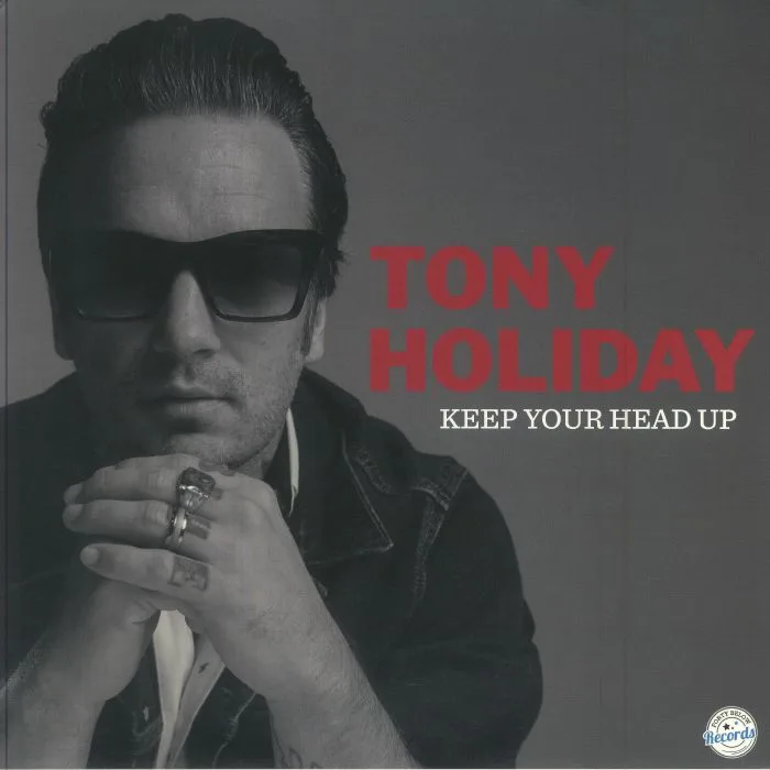 Tony HOLIDAY — Keep Your Head Up