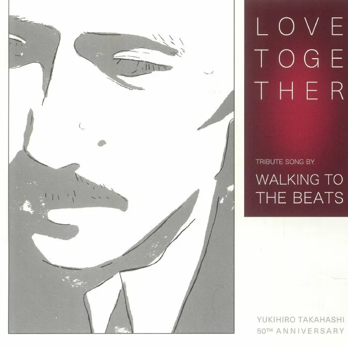 WALKING TO THE BEATS — Love Together