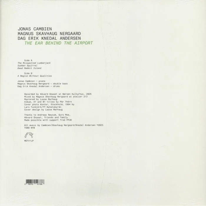 Обратная сторона обложки — Jonas CAMBIEN / MAGNUS SKAVHAUG NERGAARD / DAG ERIK KNEDAL ANDERSEN — The Ear Behind The Airport
