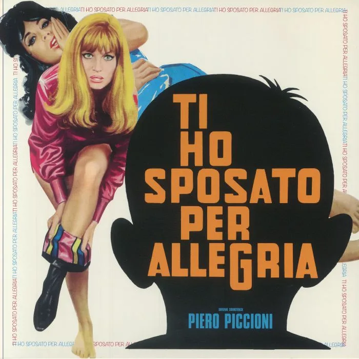 Piero PICCIONI — Ti Ho Sposato Per Allegria