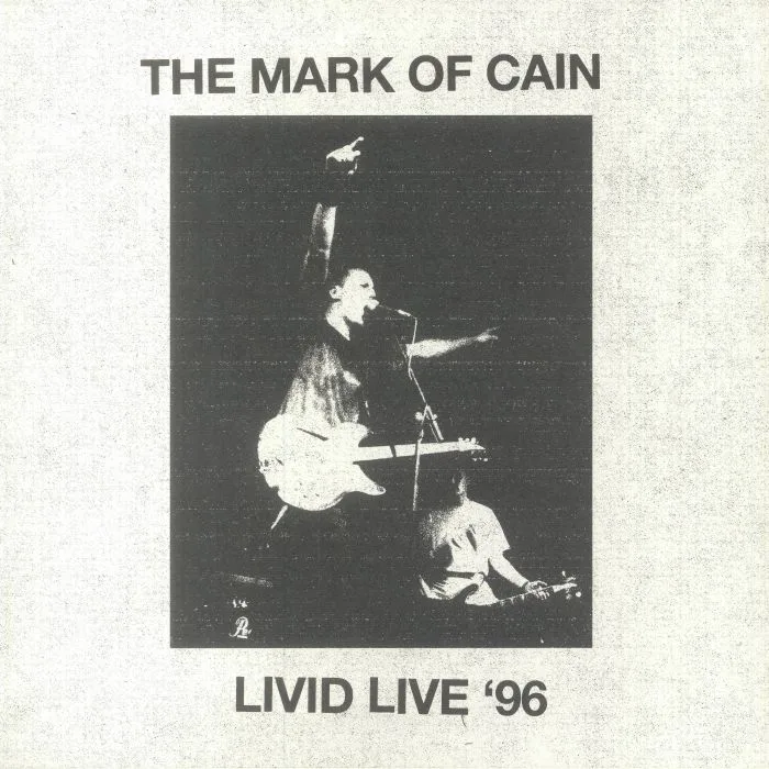 The MARK OF CAIN — Livid Live '96