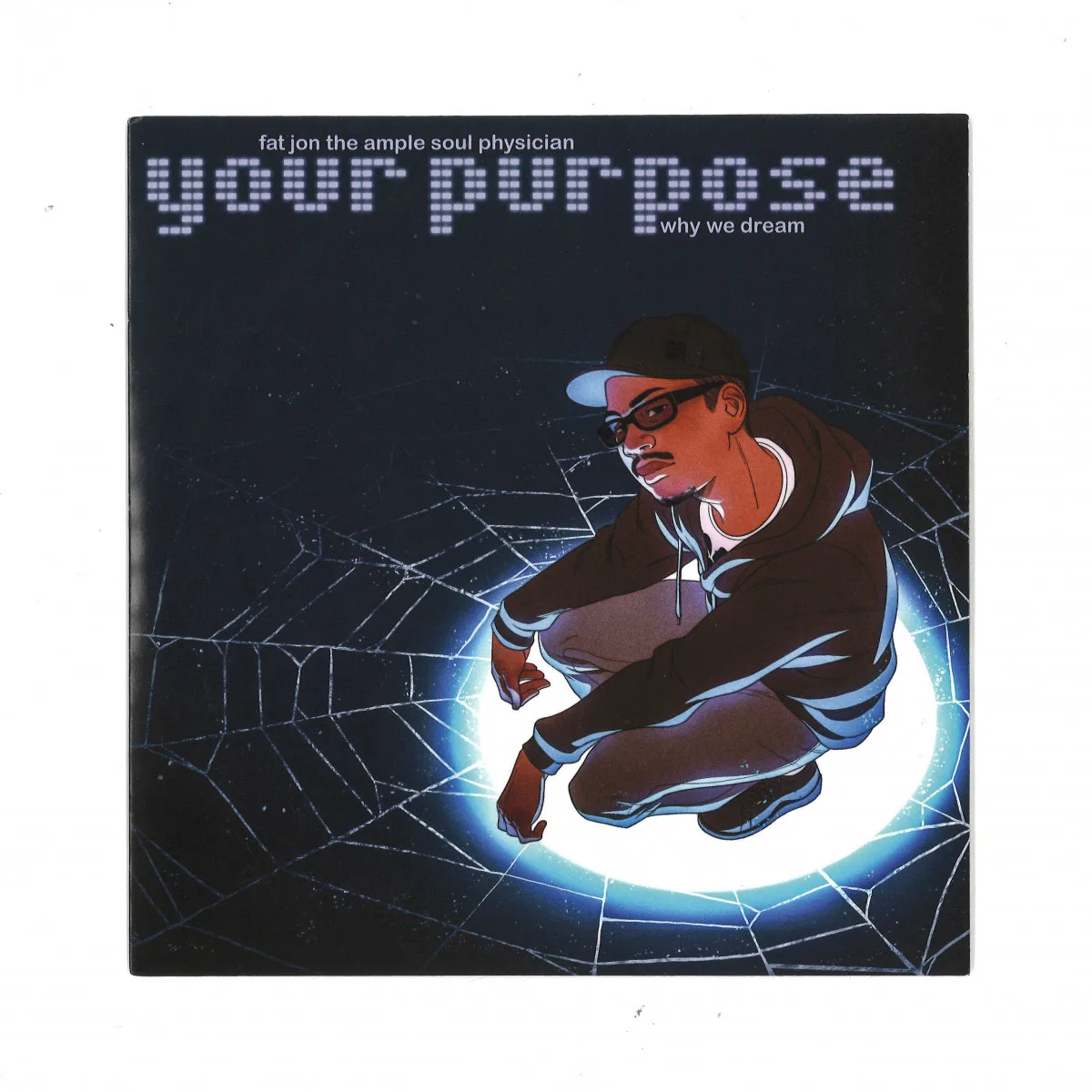 Fat Jon — Your Purpose
