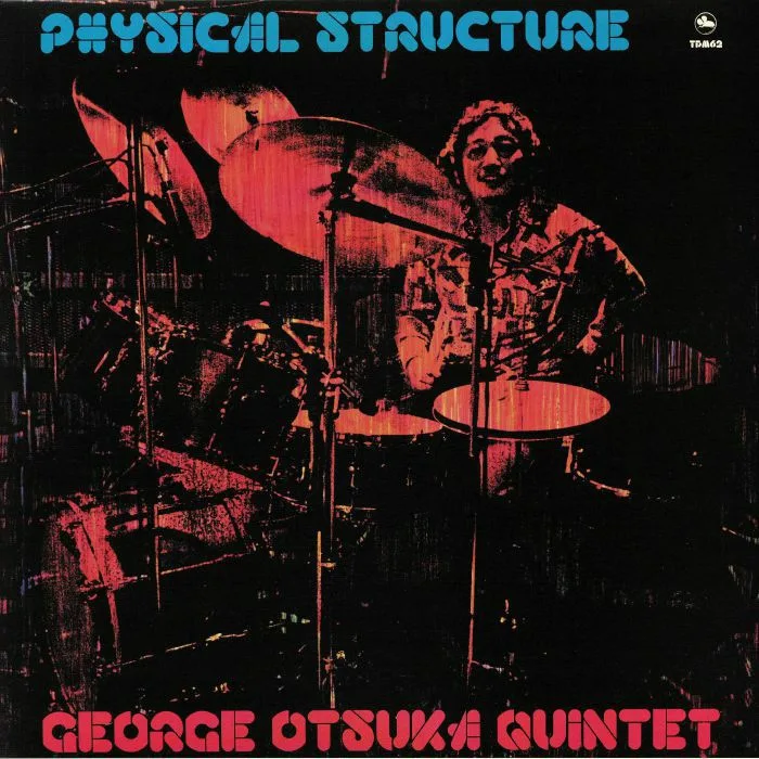 Front cover — GEORGE OTSUKA QUINTET — Physical Structure (B-STOCK)