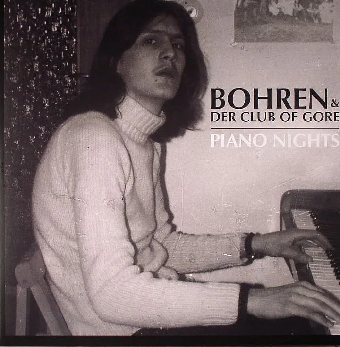 Лицевая сторона обложки — BOHREN & DER CLUB OF GORE — Piano Nights