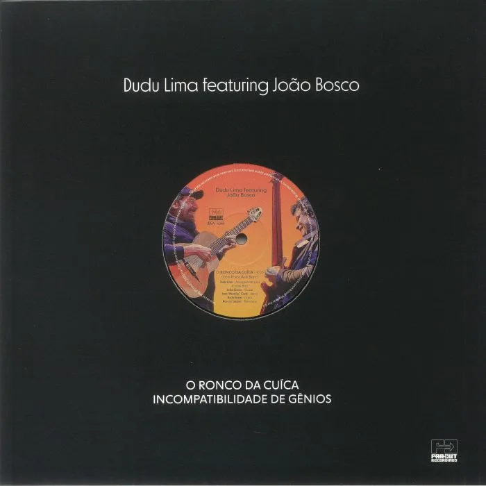 Dudu LIMA feat JOAO BOSCO — O Ronco Da Cuica (Record Store Day RSD 2022)