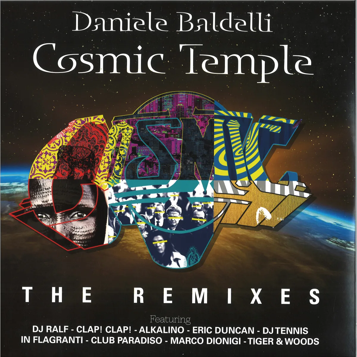 Daniele Baldelli — Cosmic Temple - The Remixes 2x12"