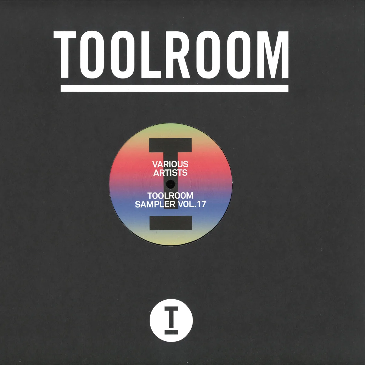 Front cover — Kc Lights,Welt,Milk&Sugar,James Hurr,CrusyandIllyus&Barrientos — Toolroom Sampler Vol. 17