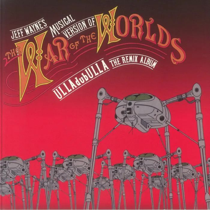 Jeff WAYNE — Jeff Wayne's Musical Version Of The War Of The Worlds: ULLAdubULLA The Remix Album (National Album Day 2024)