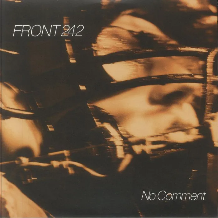FRONT 242 — No Comment (40th Anniversary Edition)
