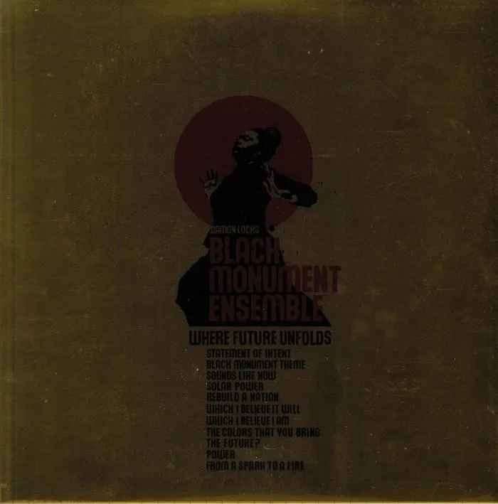 Back cover — DAMON LOCKS BLACK MONUMENT ENSEMBLE — Where Future Unfolds