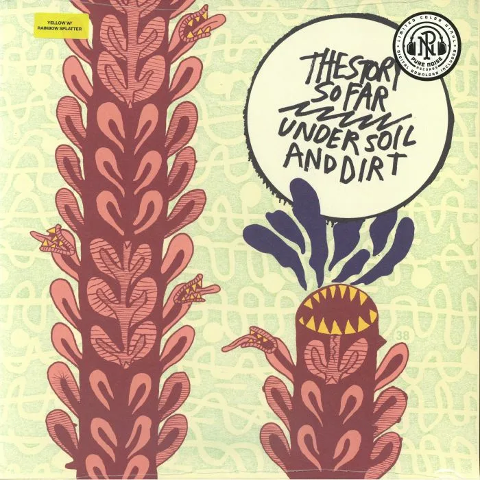 The STORY SO FAR — Under Soil & Dirt