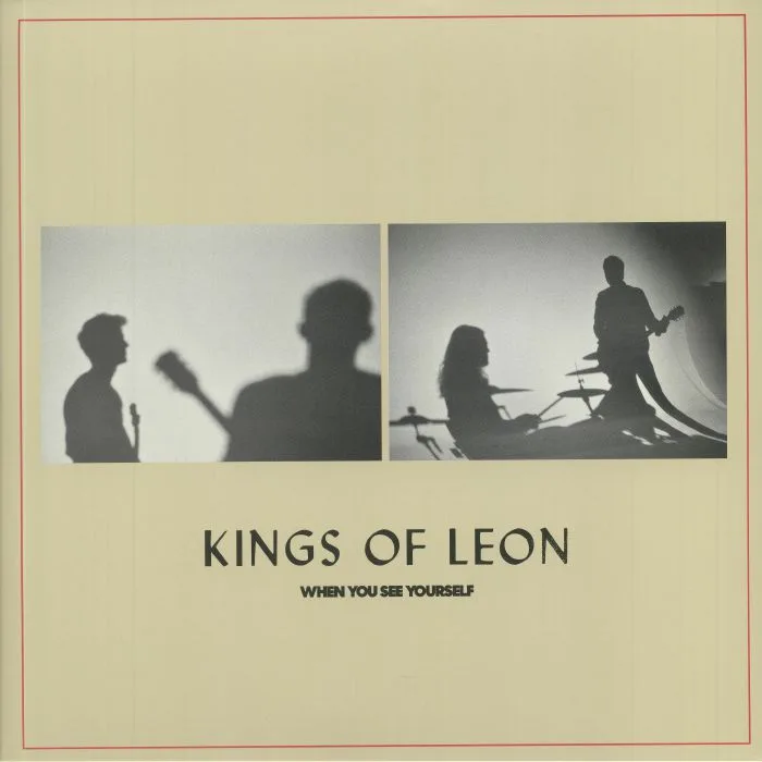 KINGS OF LEON — When You See Yourself