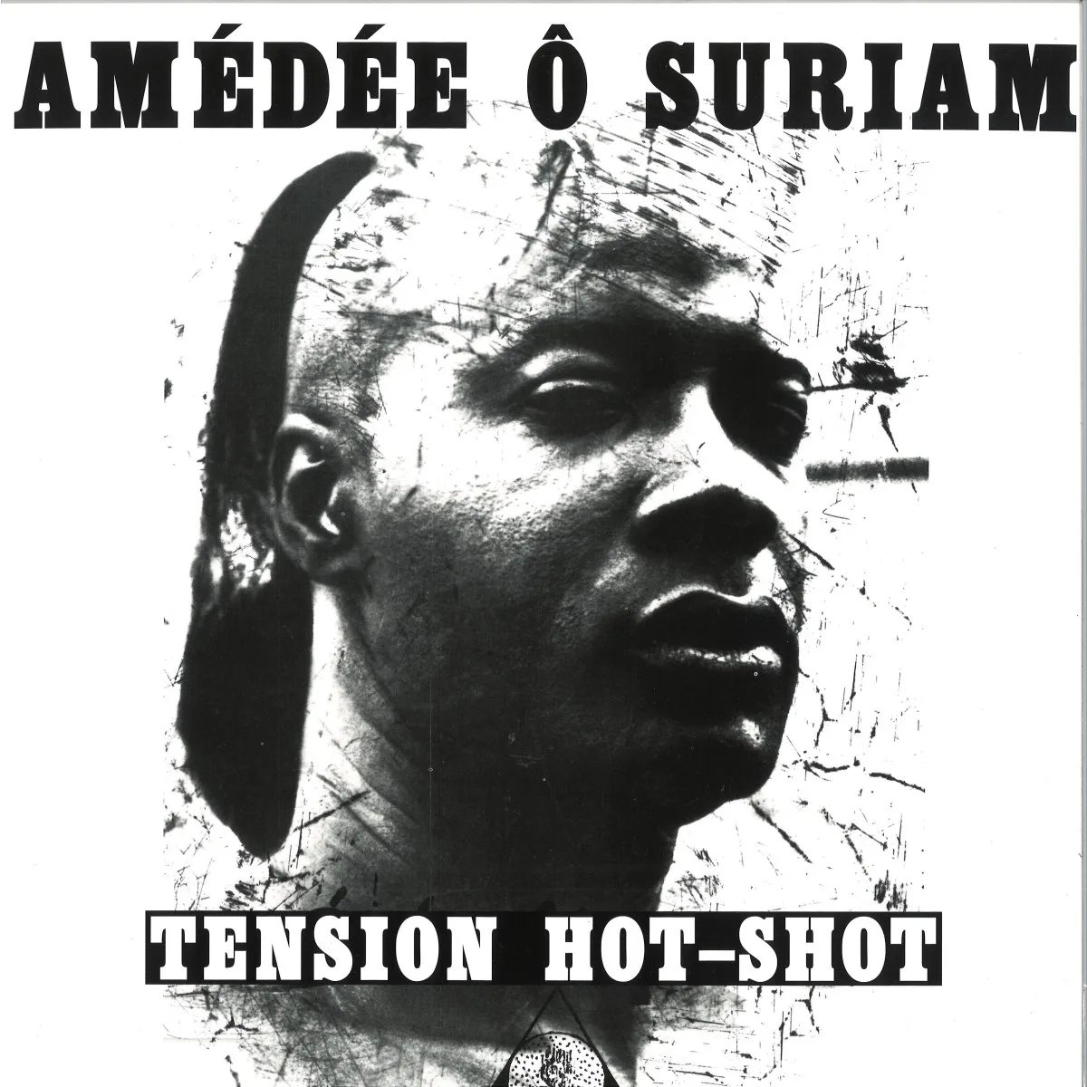 Amédée Ô Suriam — TENSION HOT-SHOT