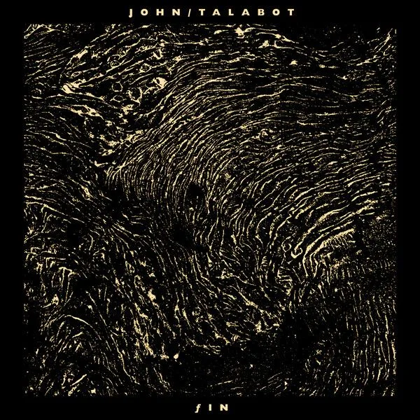 John Talabot — Fin LP