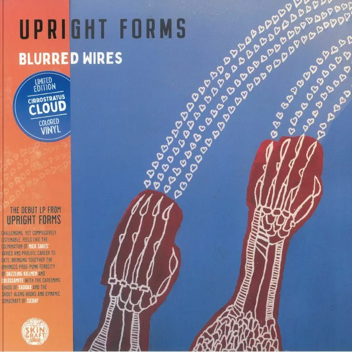 UPRIGHT FORMS — Blurred Wires