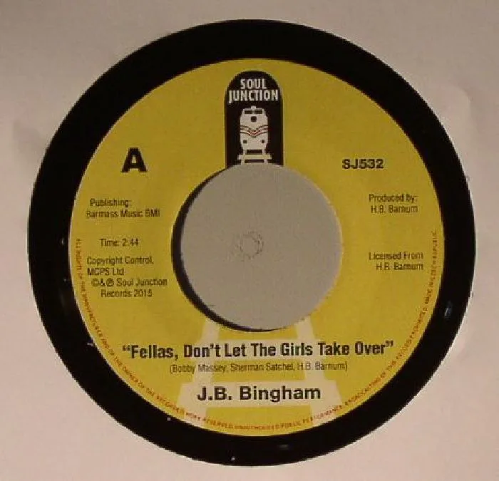 JB BINGHAM — Fellas Don't Let The Girls Take Over