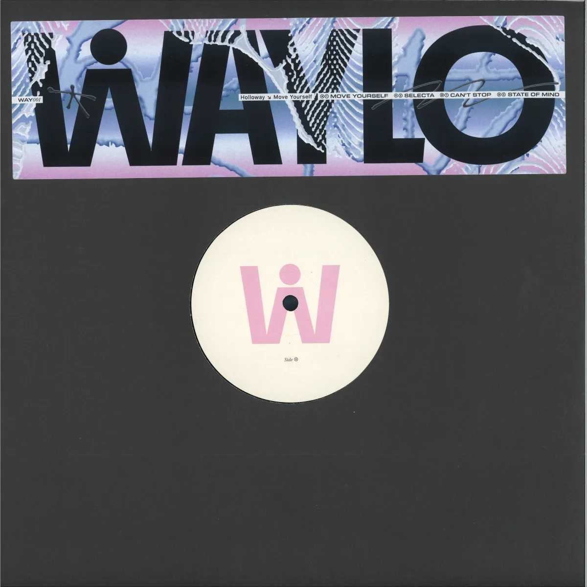 Holloway — Move Yourself / Selecta / Can't Stop / State Of Mind