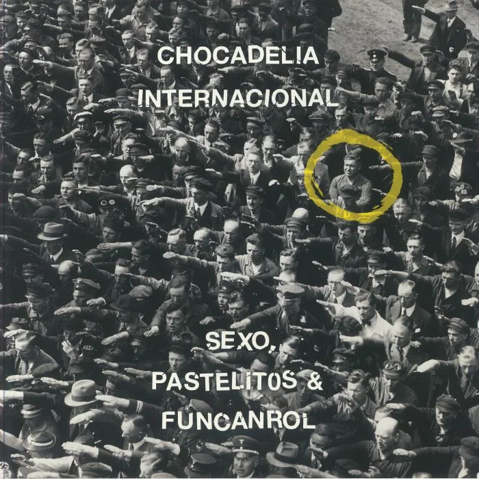 CHOCADELIA INTERNACIONAL — Sexo, Pastelitos & Funcanrol