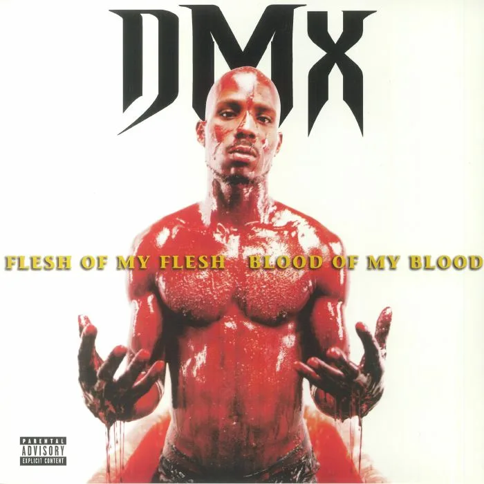 DMX — Flesh Of My Flesh Blood Of My Blood (15th Anniversary Edition)