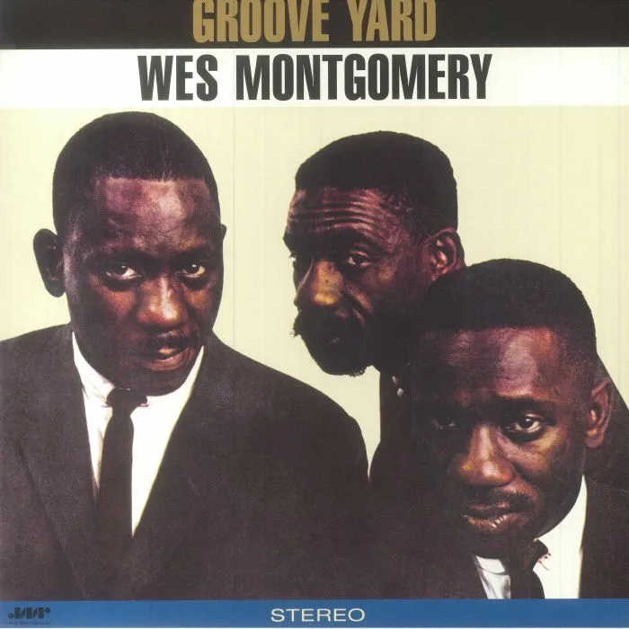 Wes MONTGOMERY — Groove Yard (Collectors Edition)