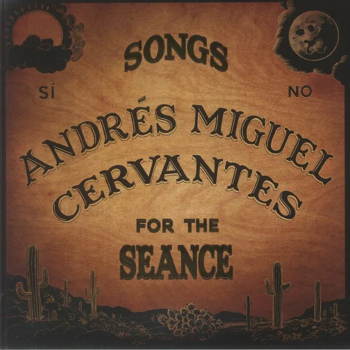Andres Miguel CERVANTES — Songs For The Seance