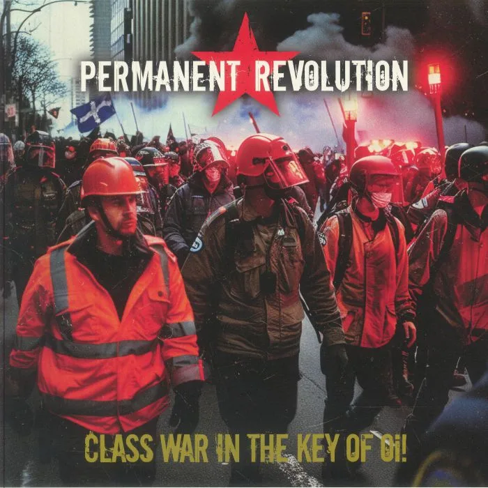 PERMANENT REVOLUTION — Class War In The Key Of Oi!