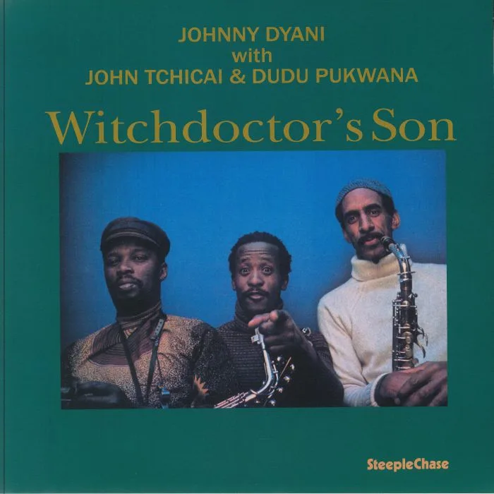 Лицевая сторона обложки — Johnny DYANI with JOHN TCHICAI / DUDU PUKWANA — Witchdoctor's Son