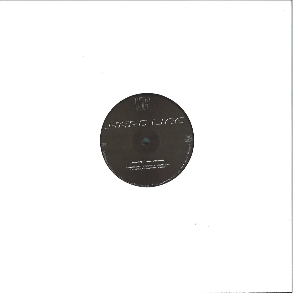 Back cover — UNDERGROUND RESISTANCE — Hardlife
