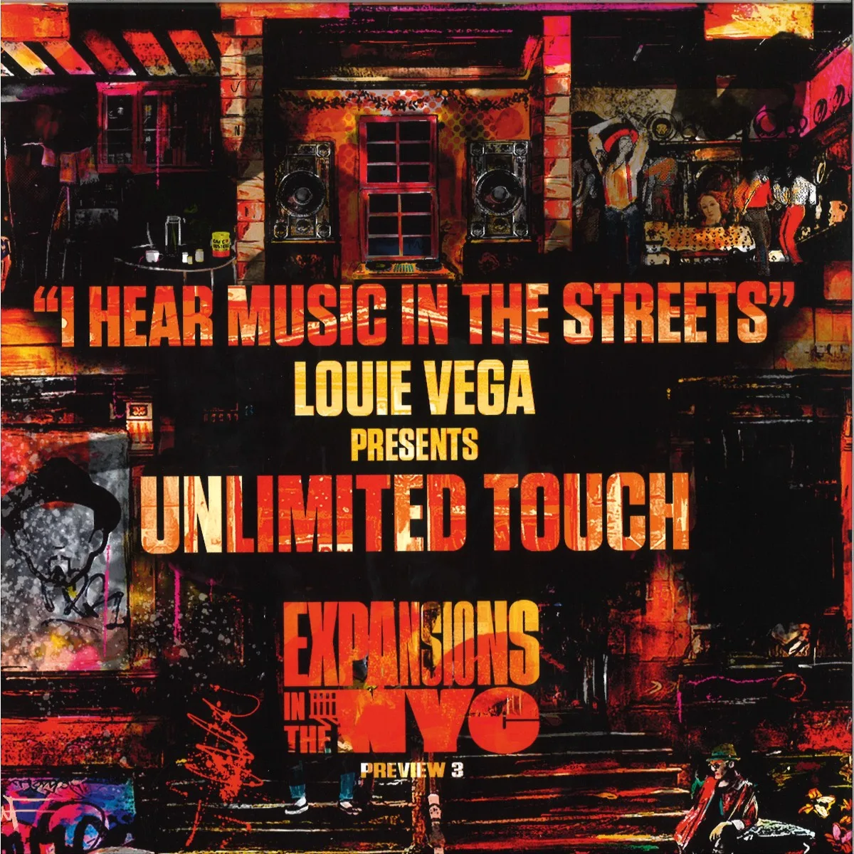 Louie Vega presents Unlimited Touch — I Hear Music In The Streets