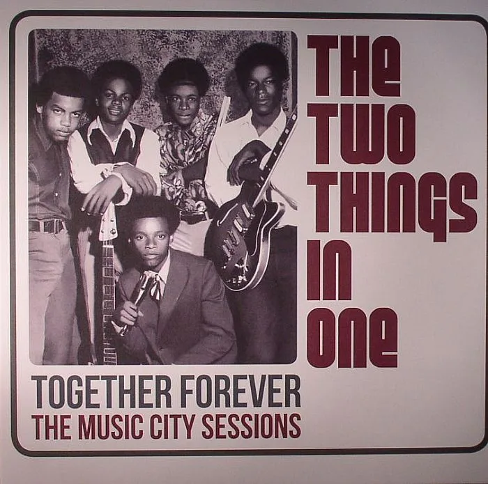 The TWO THINGS IN ONE — Together Forever: The Music City Sessions